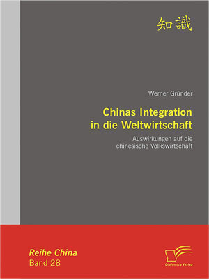 cover image of Chinas Integration in die Weltwirtschaft